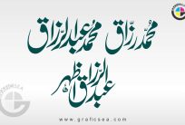 Abdul Razzaq Azhar Name Nastaliq Calligraphy